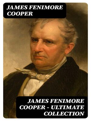 cover image of James Fenimore Cooper – Ultimate Collection